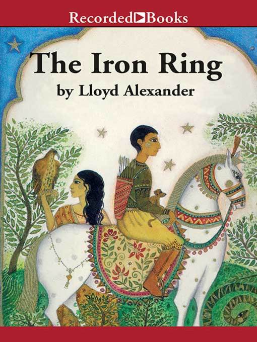 Title details for The Iron Ring by Lloyd Alexander - Available